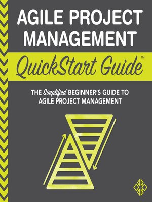 cover image of Agile Project Management QuickStart Guide